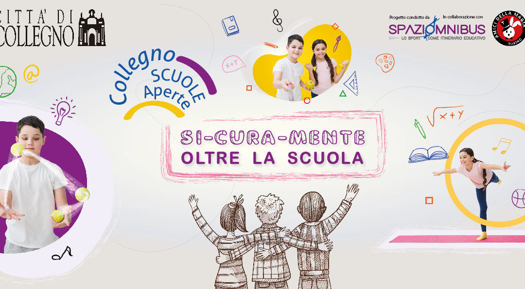 SI-CURA-MENTE OLTRE LA SCUOLA#COLLEGNO#SCUOLE APERTE