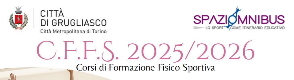 AL VIA I CORSI DI FORMAZIONE FISICO SPORTIVA DI GRUGLIASCO – STAGIONE SPORTIVA 2025/2026